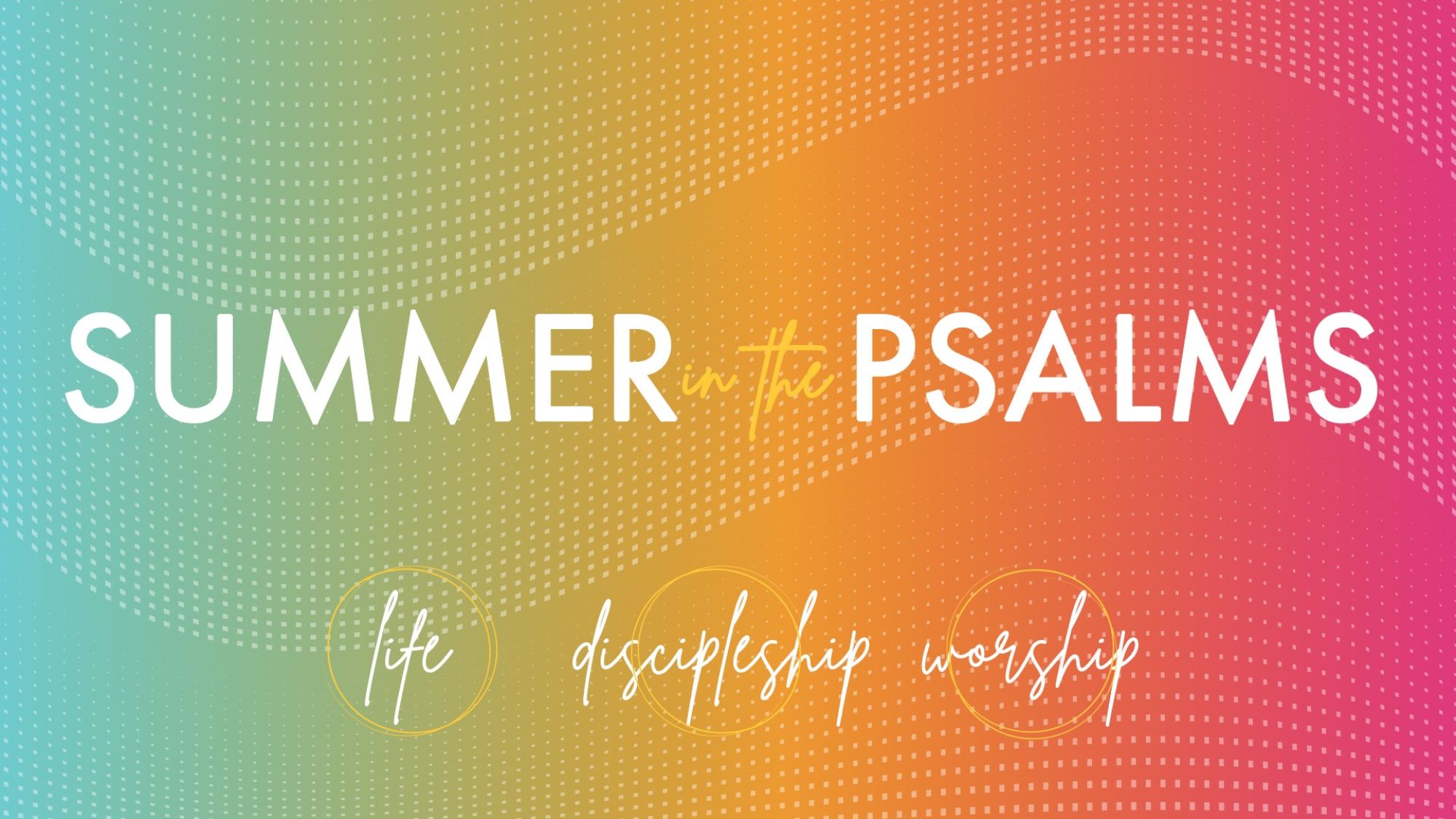 Summer in the Psalms