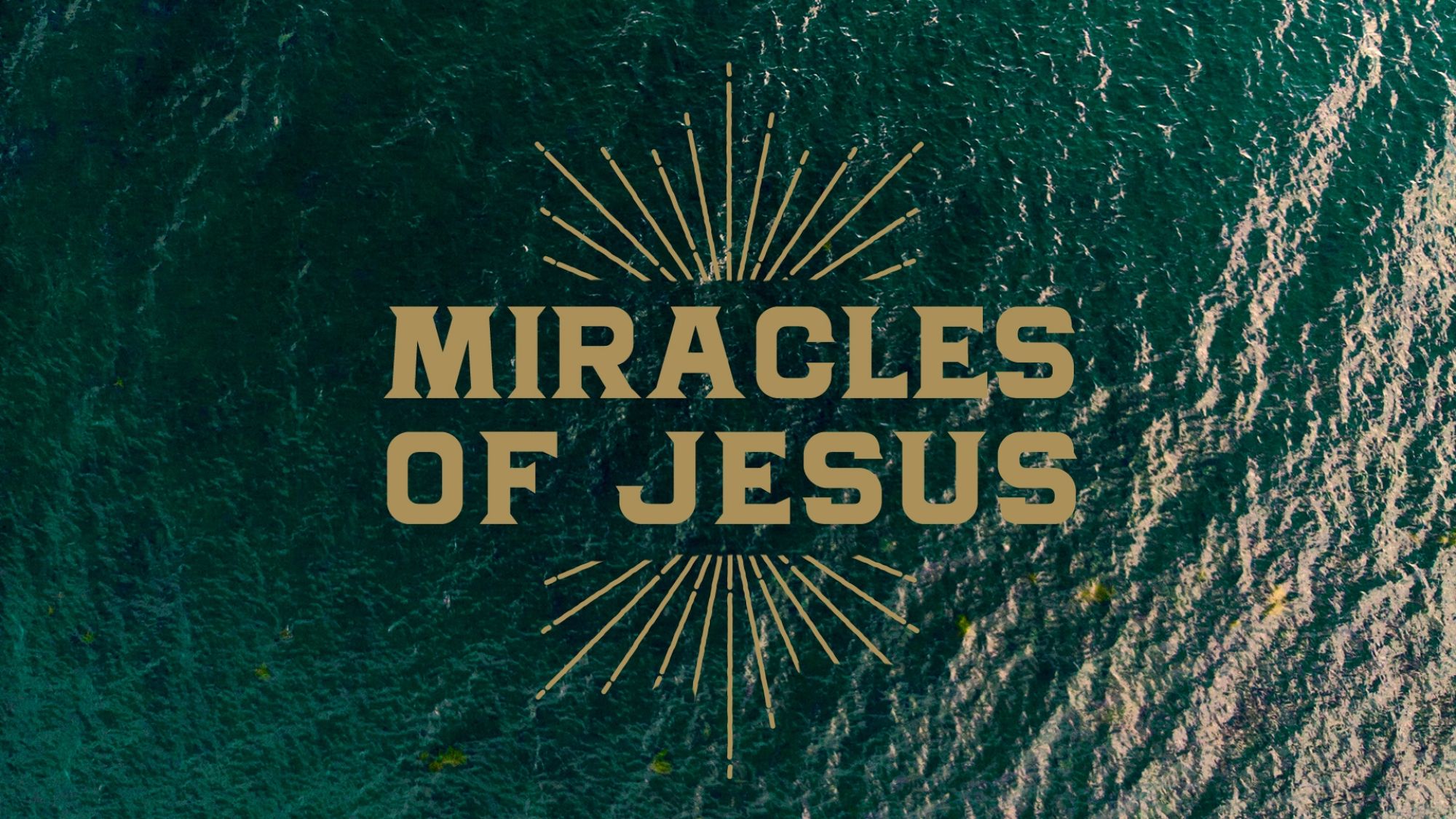 Miracles of Jesus Series