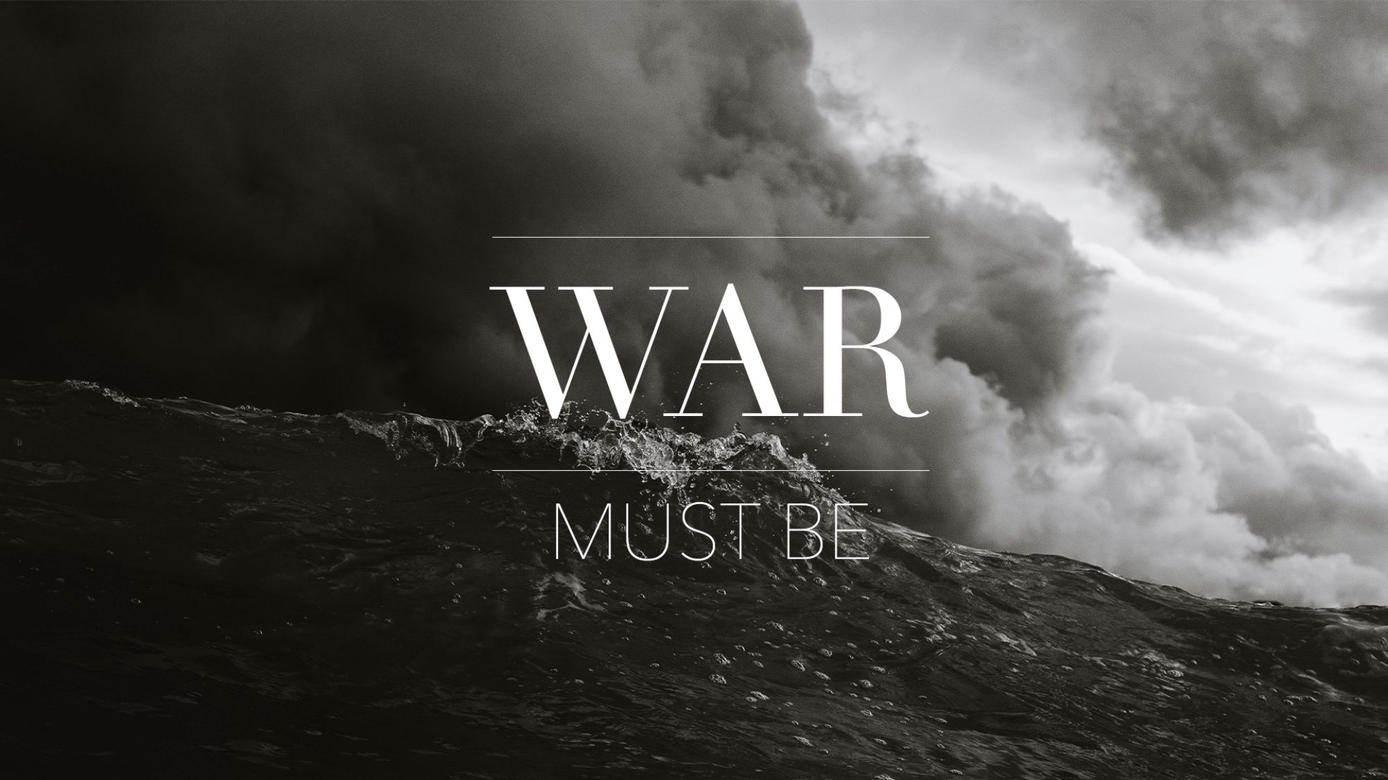 War Must Be