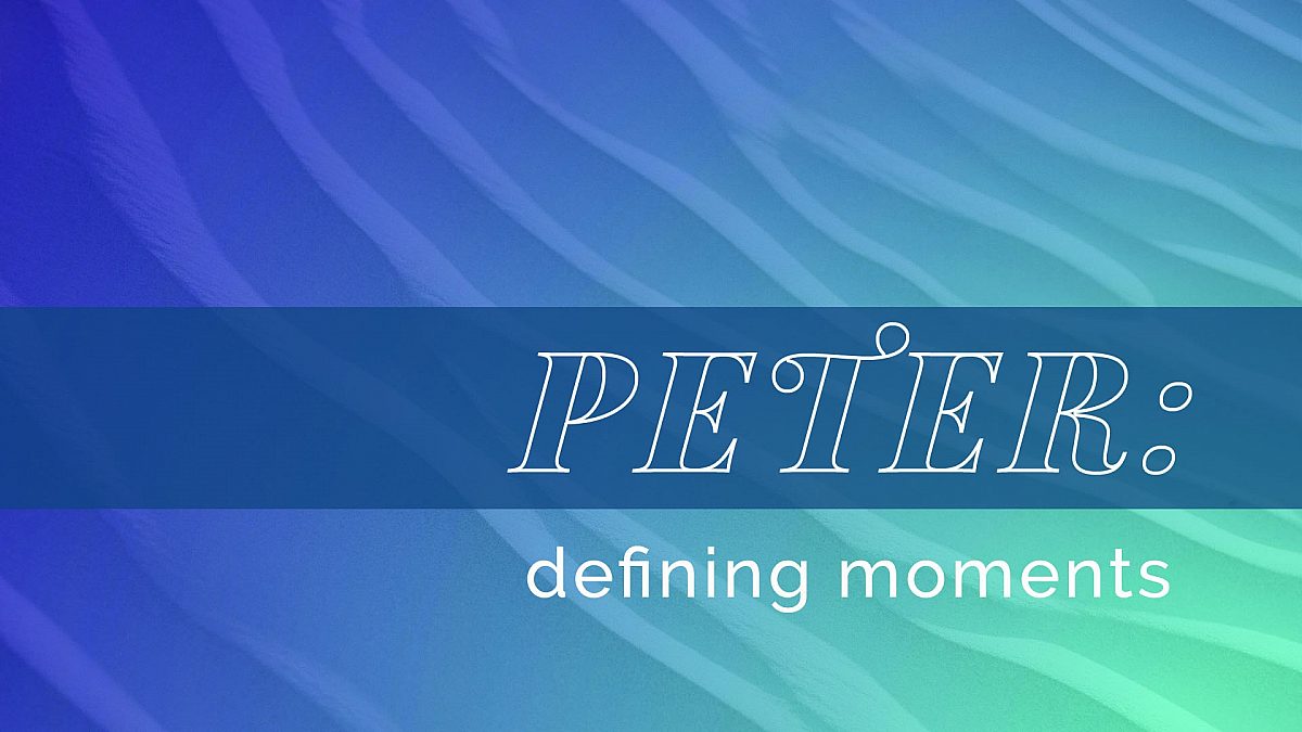 2 2 20 Peter Defining Moments Series