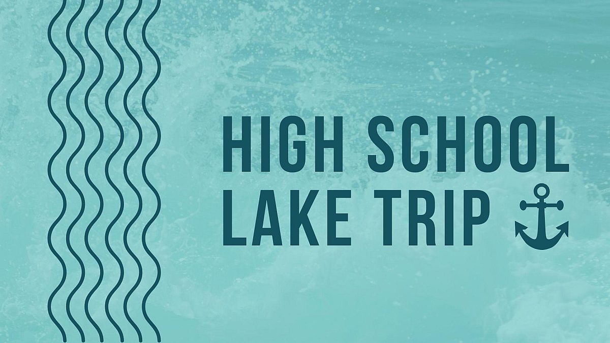 High School Lake Trip website