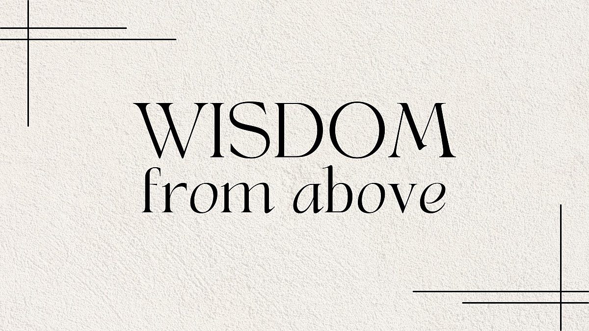 Wisdom from Above sermon slide