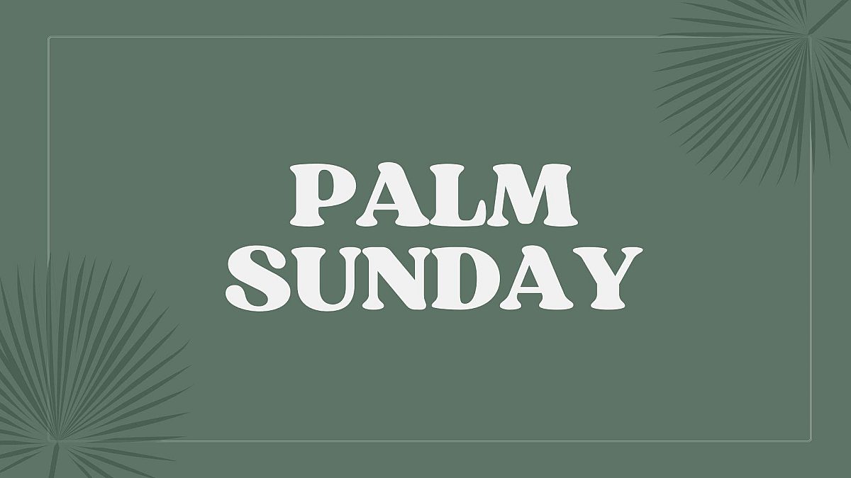 Palm Sunday