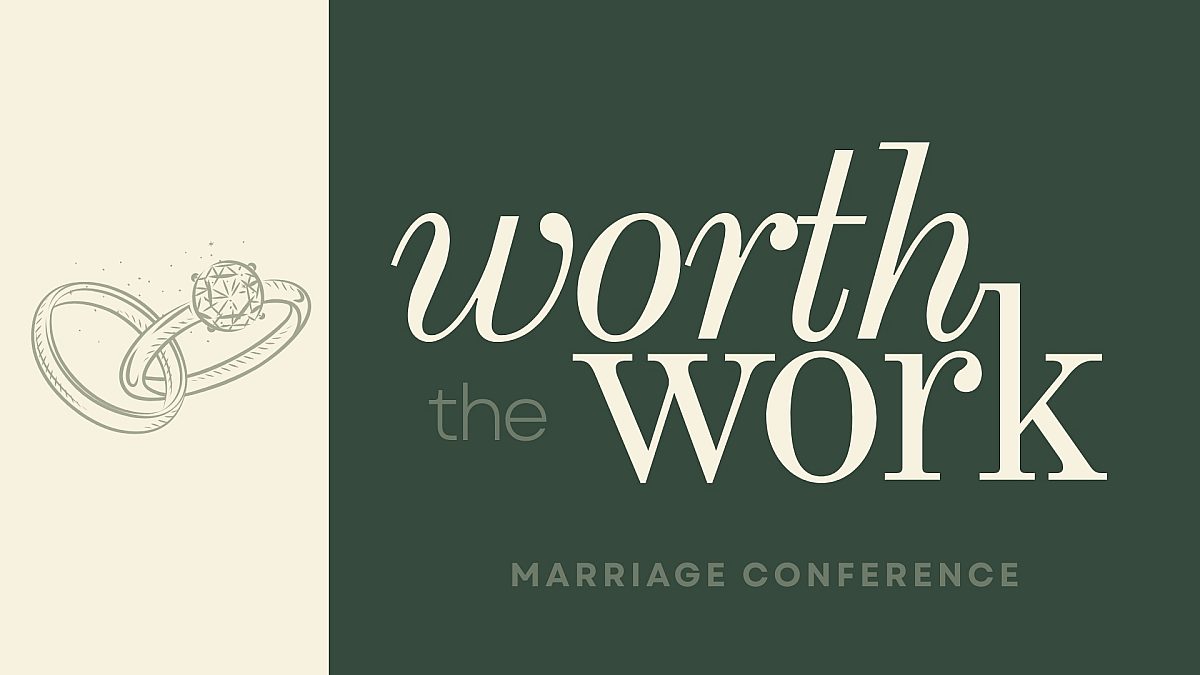 Worth the Work Marriage Conference 26 website